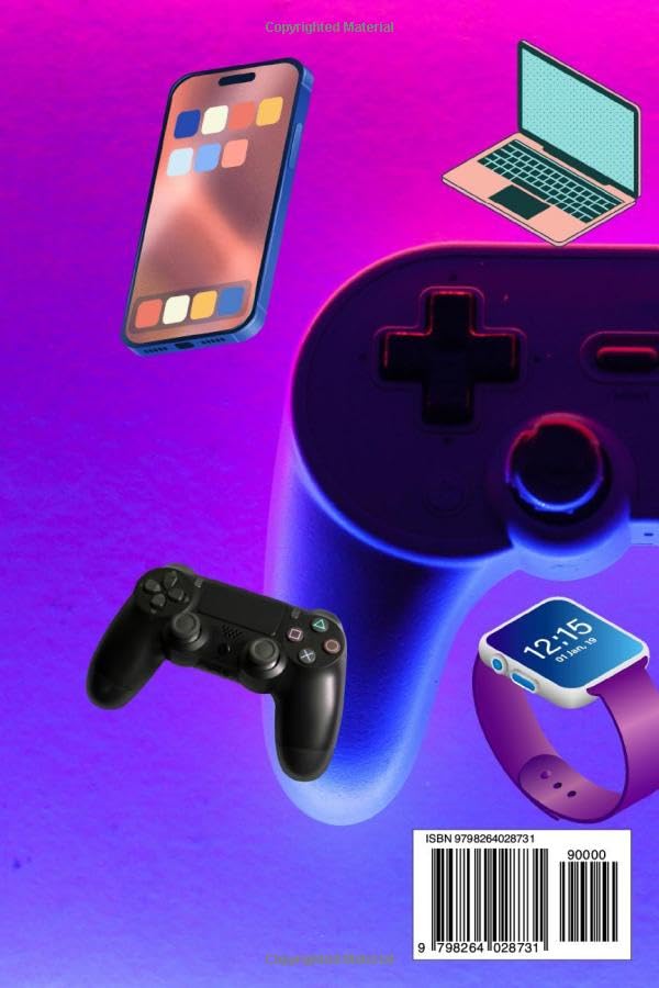 100 Cool Facts About Technology: Discover How Gadgets and Apps Really Work: An Exciting Dive into the World of Tech for Kids, Teens, and Future Innovators!