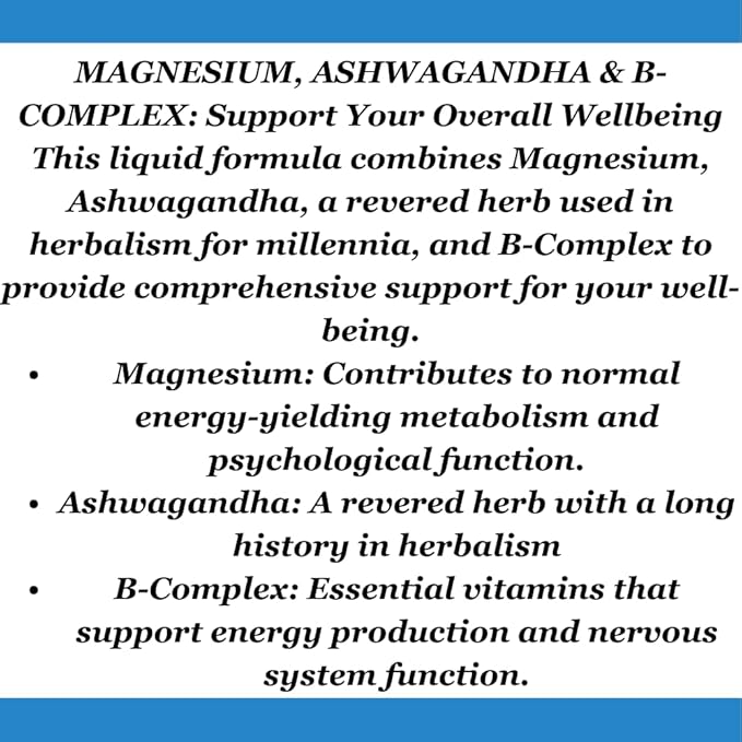 Magnesium, Ashwagandha & B-Complex Liquid Drops | Supports Stress Management,Nervous System,Promotes Energy Levels | Non-GMO and Gluten-Free | 1 Fl Oz (1)