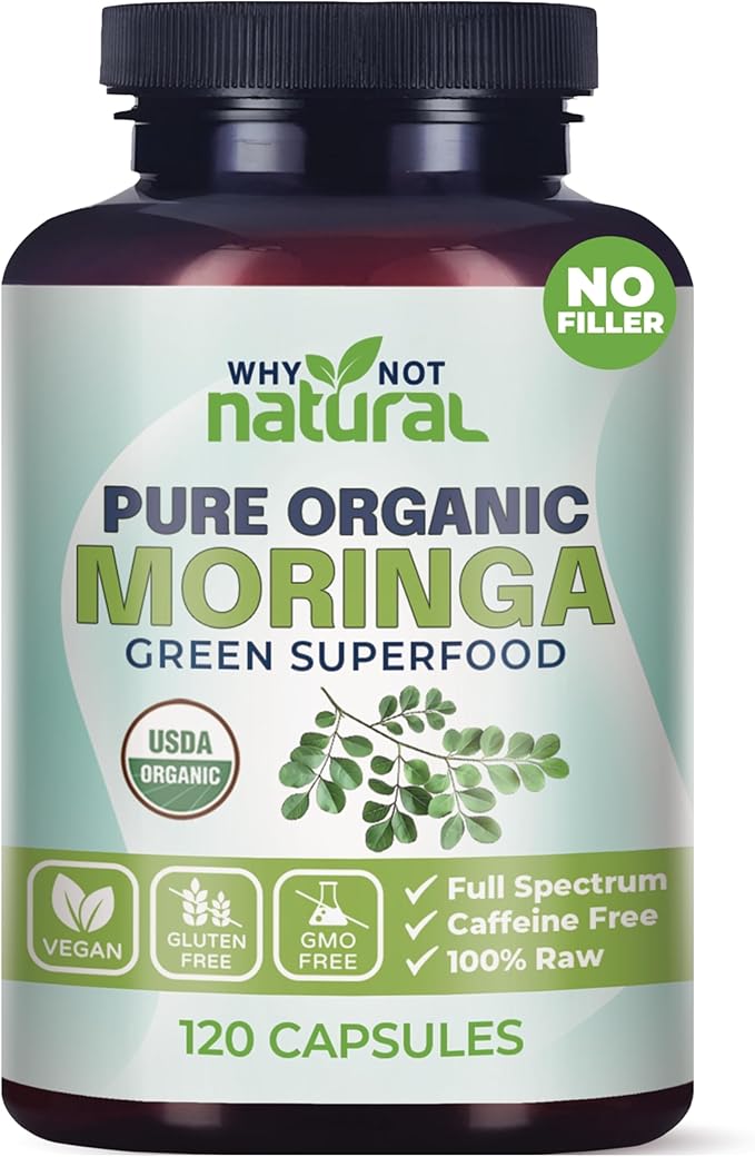 Why Not Natural Organic Moringa Pure Capsules - Green superfood Powder Supplement Pills - Maringa