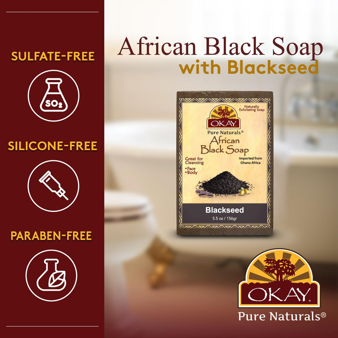 OKAY Pure Naturals AFRICAN BLACK SOAP BLACKSEED 5.5oz / 156gr