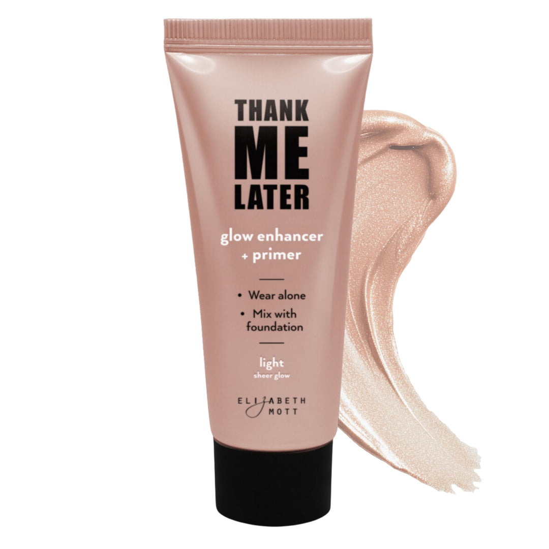 Elizabeth Mott Thank Me Later Glow Enhancer & Primer – Dermatologist & Allergy Tested – Illuminating Makeup Base & Highlighter for a Natural Glow – Vegan, Cruelty-Free - Light Sheer Glow Shade, 30g