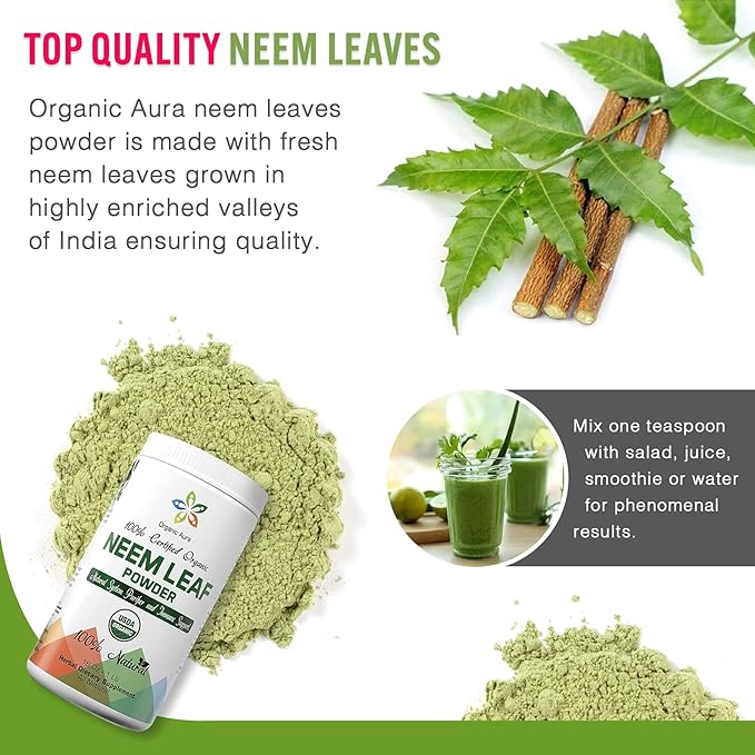 Organic Aura Neem Leaf Powder (Azadirachta Indica). 100% Pure Neem, Raw and Green. USDA Certified Organic Neem for Immune Support, Skin, and Hair. Naturall Source of Antioxidants and Detox.