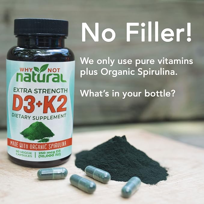 Why Not Natural Vitamin D3 K2 (MK-7) with Organic Spirulina, 10000 IU Extra Strength Supplement in Veggie Capsules, Supports Bone Health, Immune System and Mood
