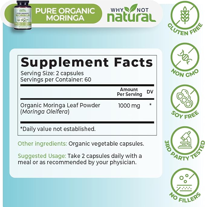 Why Not Natural Organic Moringa Pure Capsules - Green superfood Powder Supplement Pills - Maringa